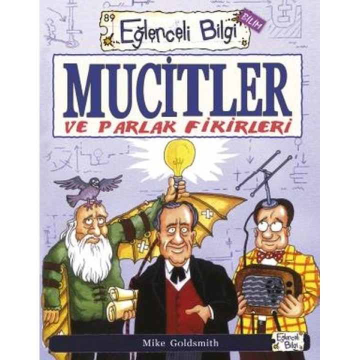 Mucitler ve Parlak Fikirleri