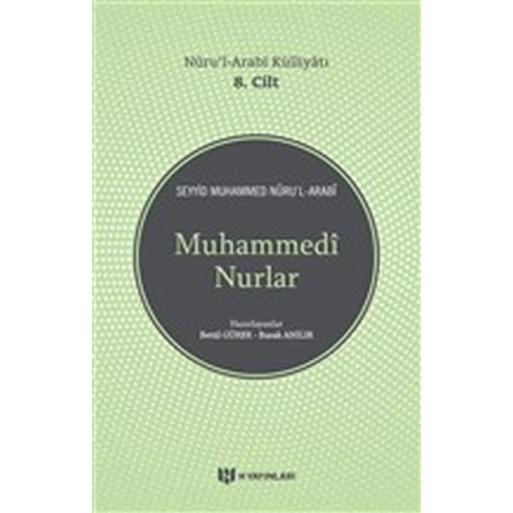 Muhammedi Nurlar - Nurul-Arabi Külliyatı