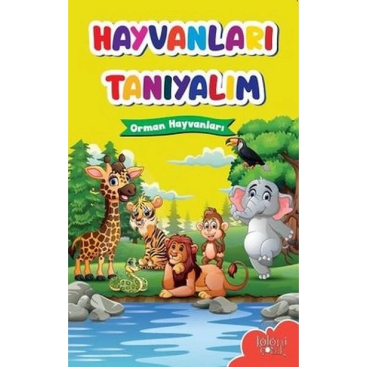 Muhteşem Çizimler ve Kolay Anlatım ile Hayvanları Tanıyalım Orman Hayvanları