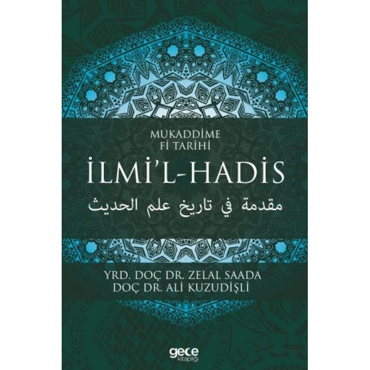 Mukaddime Fi Tarihi - İlmi’l- Hadis