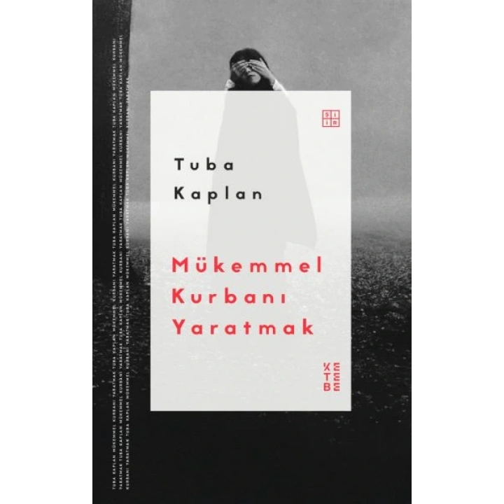 Mükemmel Kurbanı Yaratmak