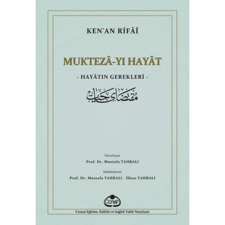 Muktezayı Hayat - Hayatın Gerekleri