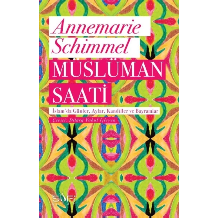 Müslüman Saati - İslamda Günler, Aylar, Kandiller ve Bayramlar
