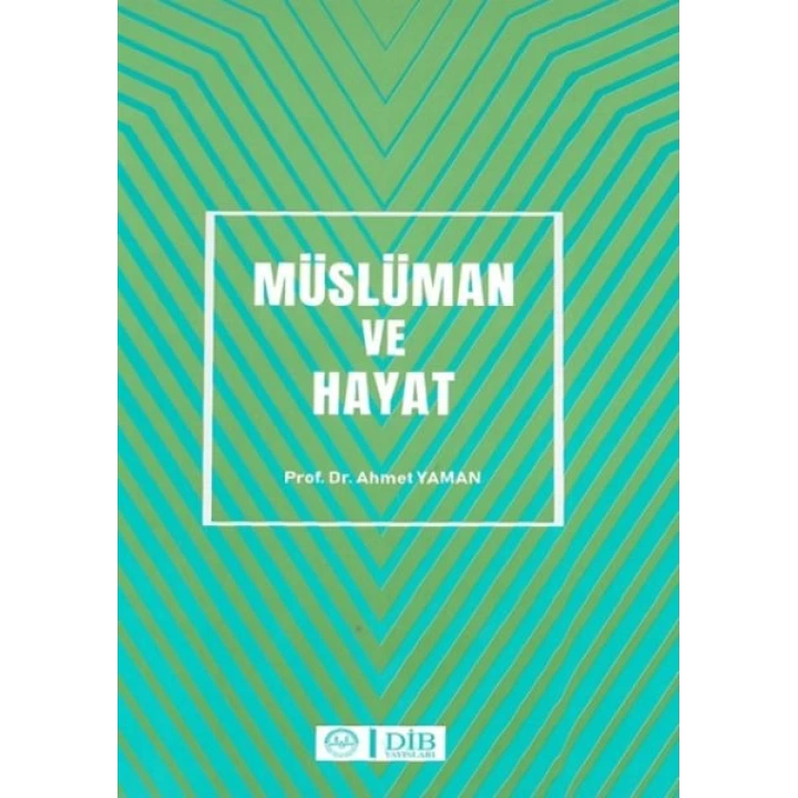 Müslüman ve Hayat