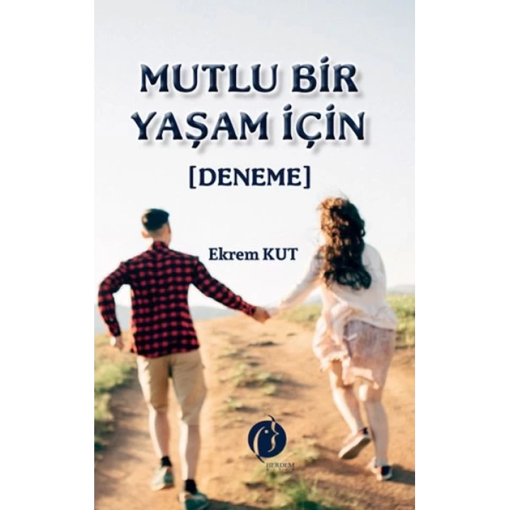 Mutlu Bir Yaşam İçin