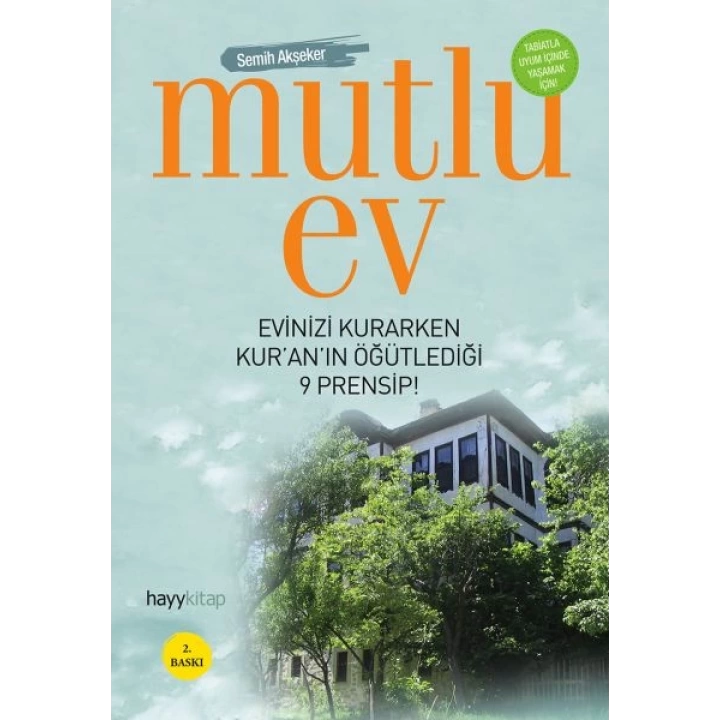 Mutlu Ev  Evinizi Kurarken Kuranın Öğütlediği 9 Prensip