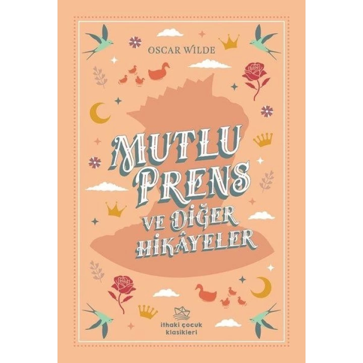 Mutlu Prens ve Diğer Hikayeler