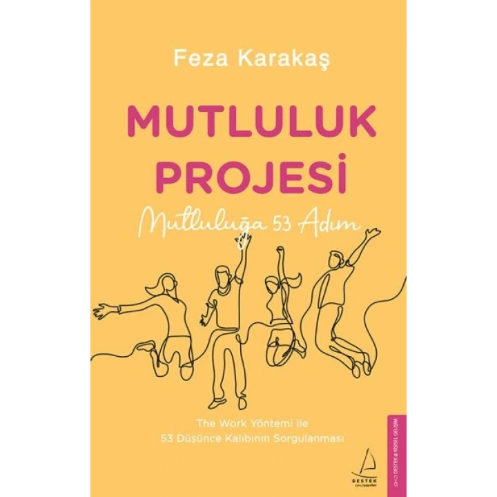 Mutluluk Projesi - Mutluluğa 53 Adım