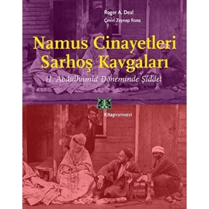 Namus Cinayetleri ve Sarhoş Kavgaları