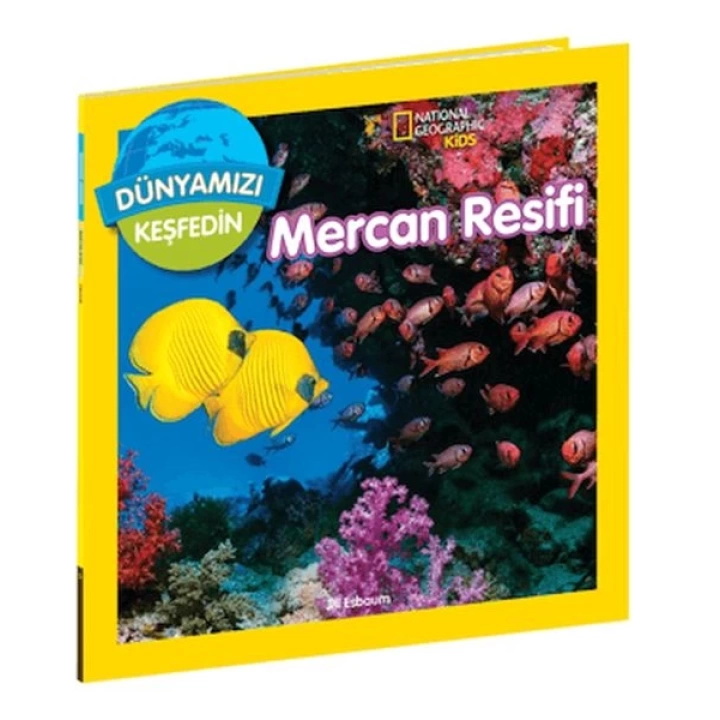 National Geographic Kids Dünyamızı Keşfedin  Mercan Resifi