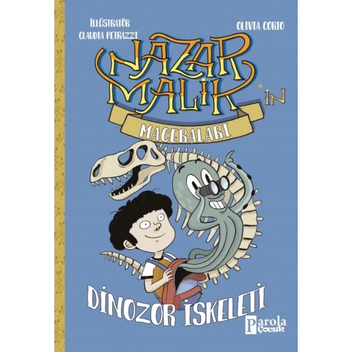 Nazar Malik’in Maceraları - Dinozor İskeleti