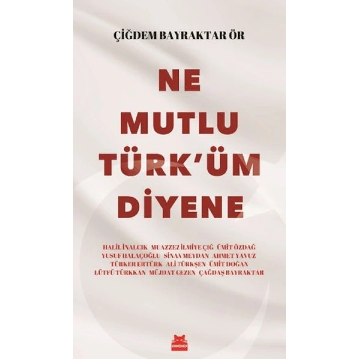 Ne Mutlu Türküm Diyene