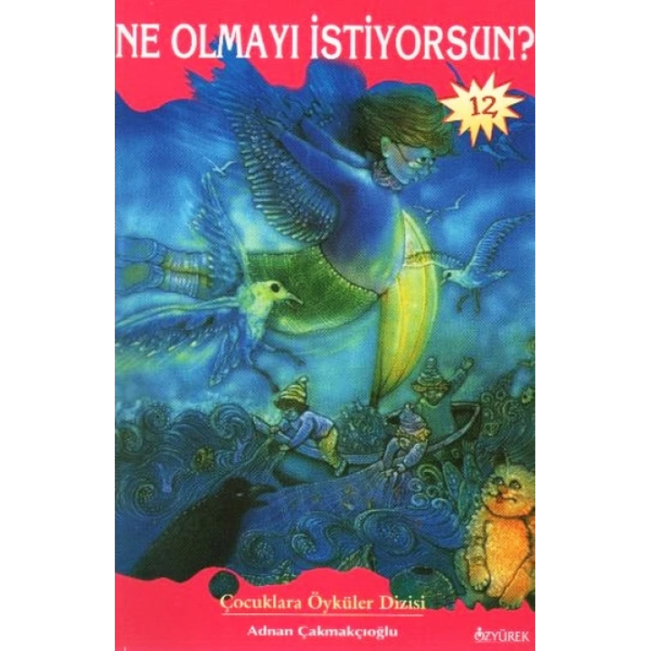Ne Olmayı İstiyorsun?