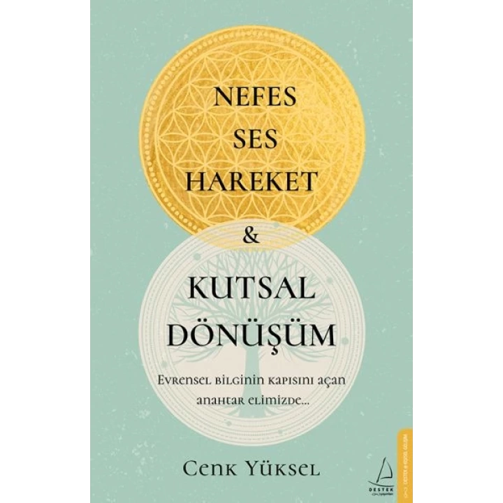 Nefes Ses Hareket ve Kutsal Dönüşüm