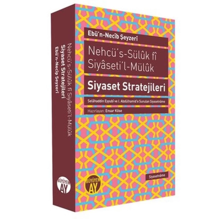 Nehcüs-Süluk fi Siyasetil-Müluk Siyaset Stratejileri