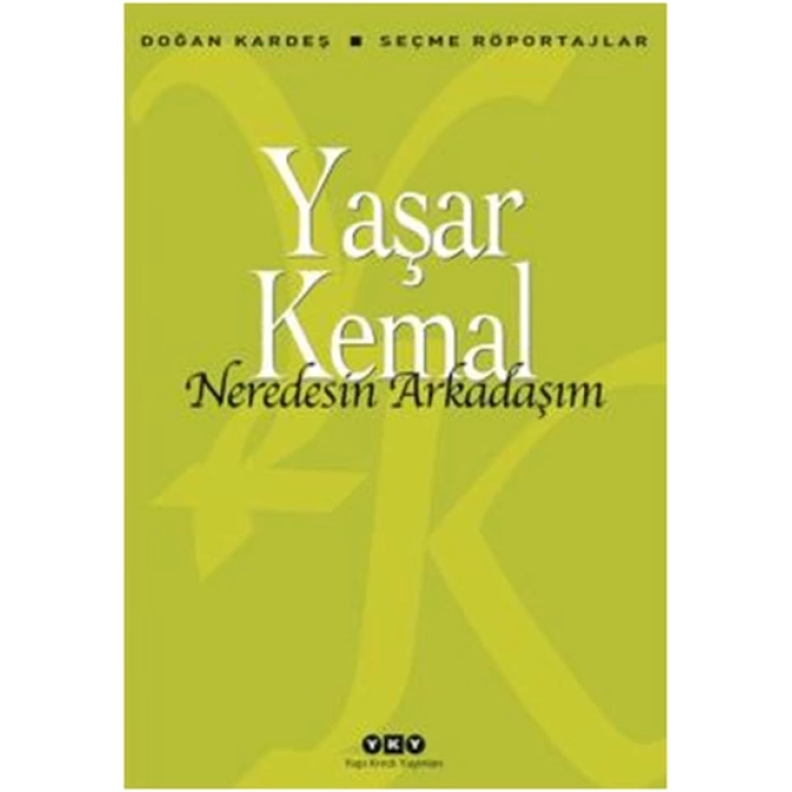 Neredesin Arkadaşım