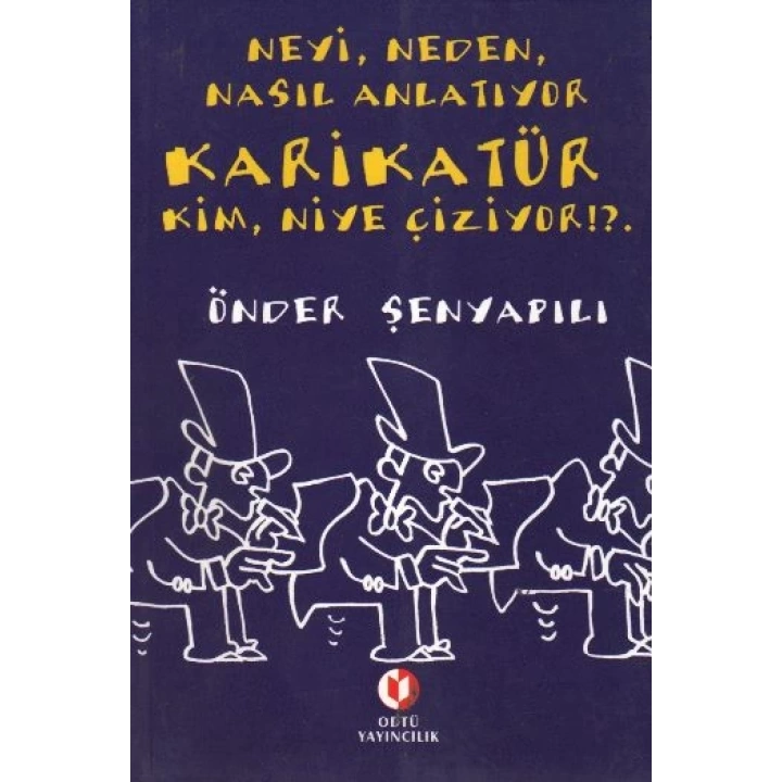 Neyi,Neden,Nasıl Anlatıyor Karikatür Kim Niye Çiziyor