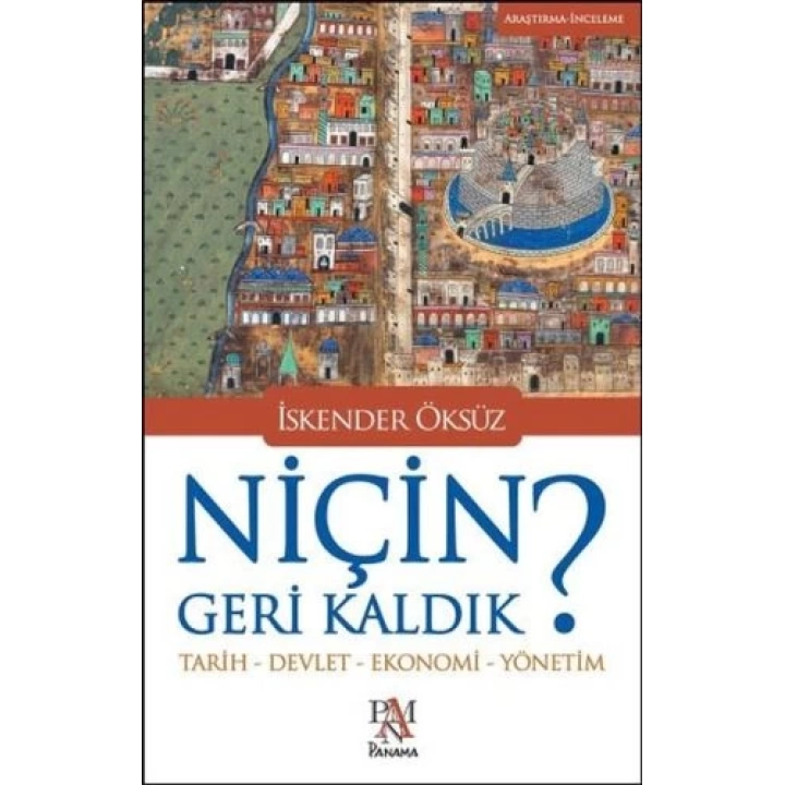 Niçin Geri Kaldık?