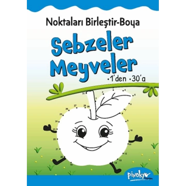 Noktaları Birleştir-Boya Sebzeler-Meyveler-1’den 30’a