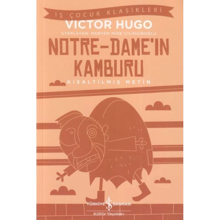 Notre - Damein Kamburu - İş Çocuk Klasikleri