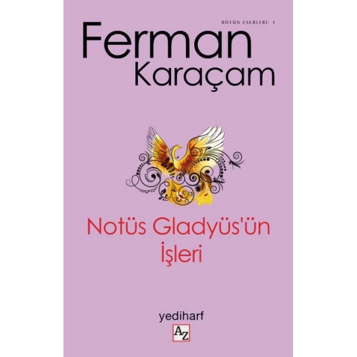 Notüs Gladyüs’ün İşleri