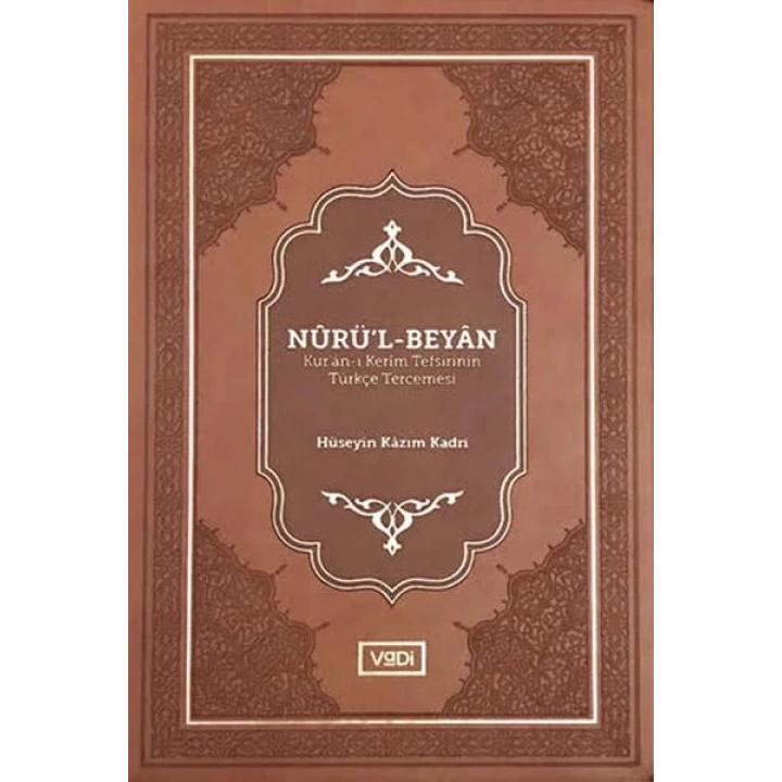 Nurü’l-Beyan - Kur’an-ı Kerim Tefsirinin Türkçe Tercemesi