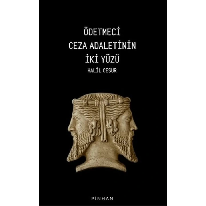 Ödetmeci Ceza Adaletinin İki Yüzü