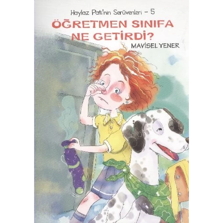 Öğretmen Sınıfa Ne Getirdi? / Haylaz Patinin Serüvenleri -5