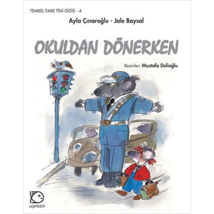 Okuldan Dönerken / Tembel Fare Tini Dizisi -4