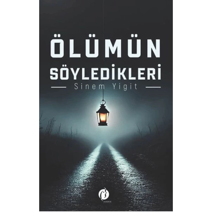 Ölümün Söyledikleri