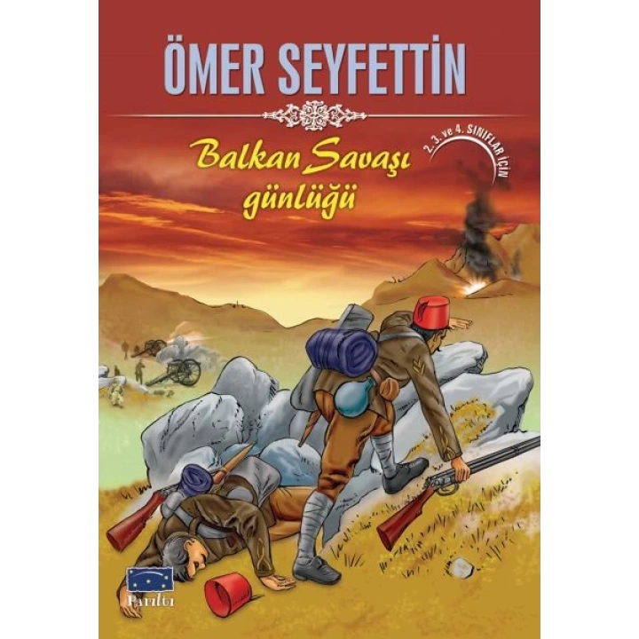 Ömer Seyfettin Balkan Savaşı Günlüğü