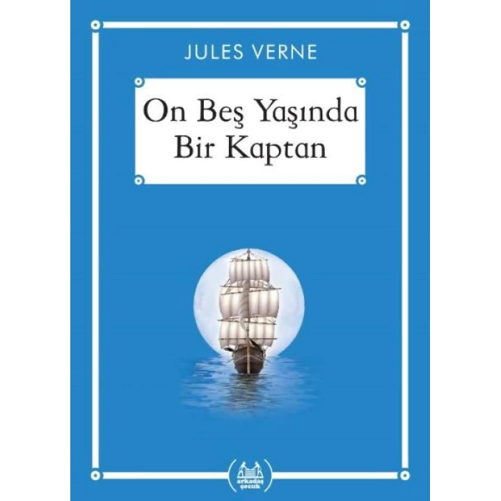 On Beş Yaşında Bir Kaptan - Gökkuşağı Cep Kitap Dizisi