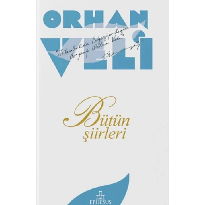 Orhan Veli: Bütün Şiirleri