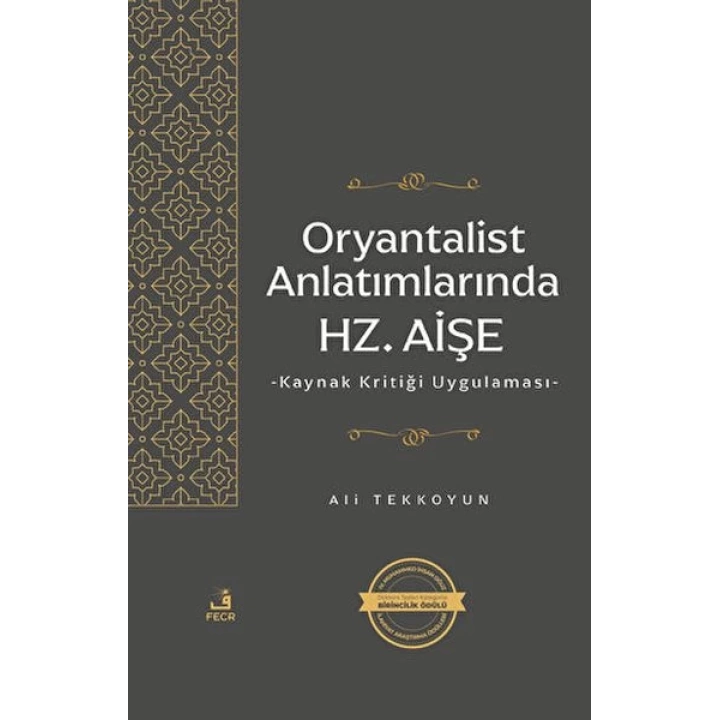 Oryantalist Anlatımlarında Hz. Aişe