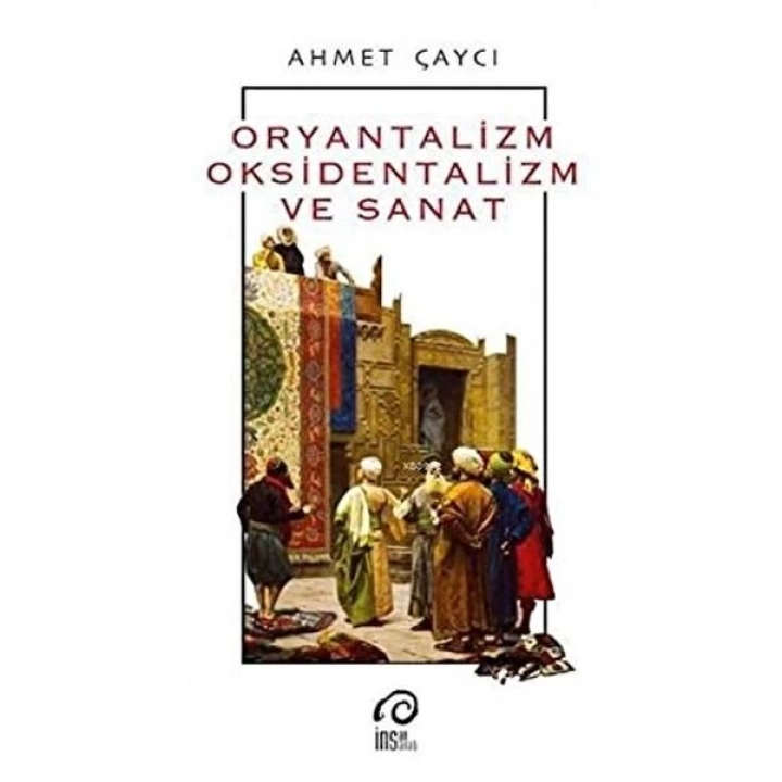 Oryantalizm, Oksidentalizm ve Sanat