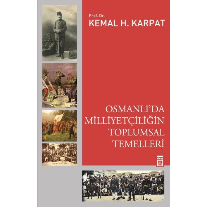 Osmanlıda Milliyetçiliğin Toplumsal Temelleri