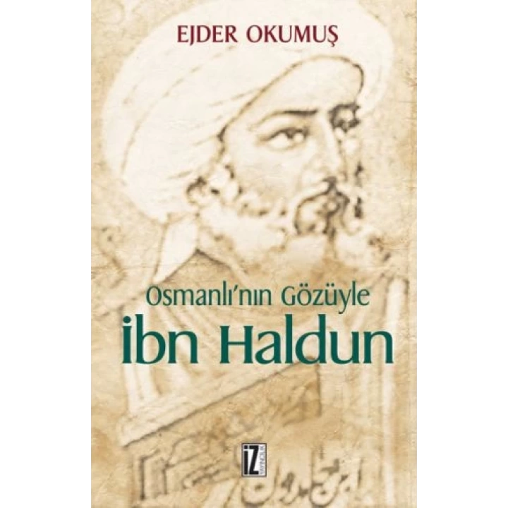 Osmanlının Gözüyle İbn Haldun