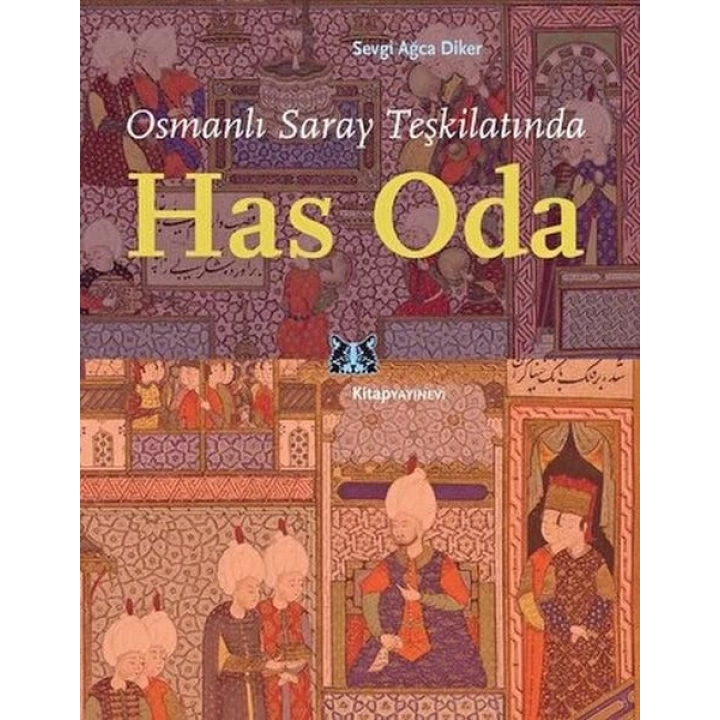 Osmanlı Saray Teşkilatında Has Oda