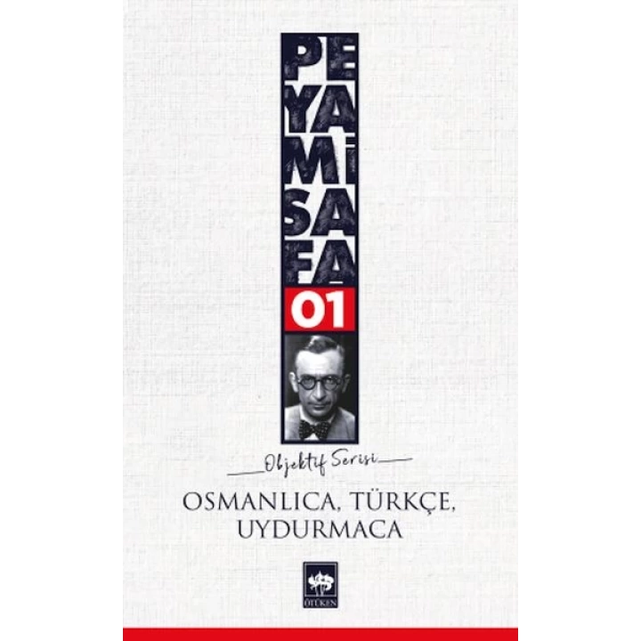 Osmanlıca,Türkçe,Uydurmaca (objektif:1)