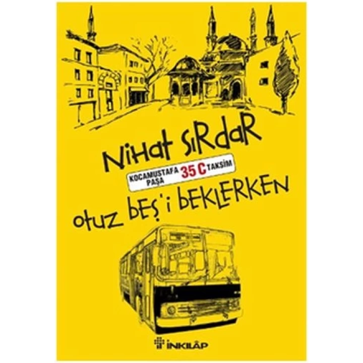 Otuzbeşi Beklerken