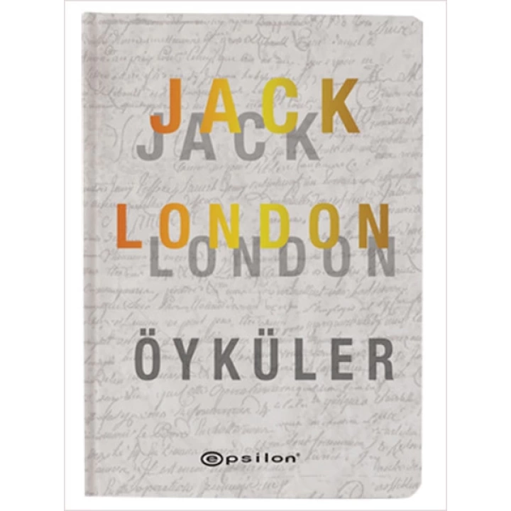 Öyküler - Jack London (Ciltli)