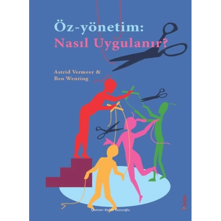 Öz-Yönetim: Nasıl Uygulanır?
