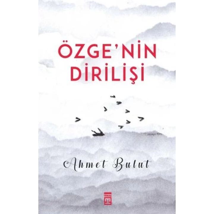 Özgenin Dirilişi