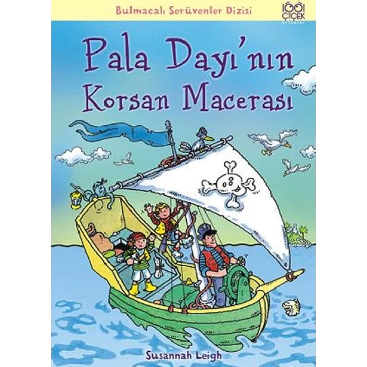 Pala Dayının Korsan Macerası / Bulmacalı Serüvenler Dizisi