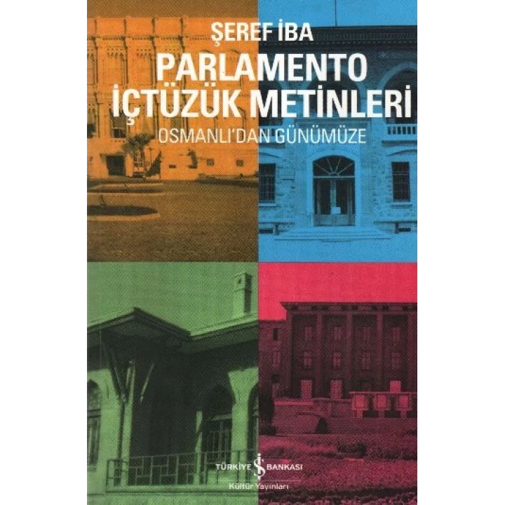 Parlamento İçtüzük Metinleri  Osmanlıdan Günümüze