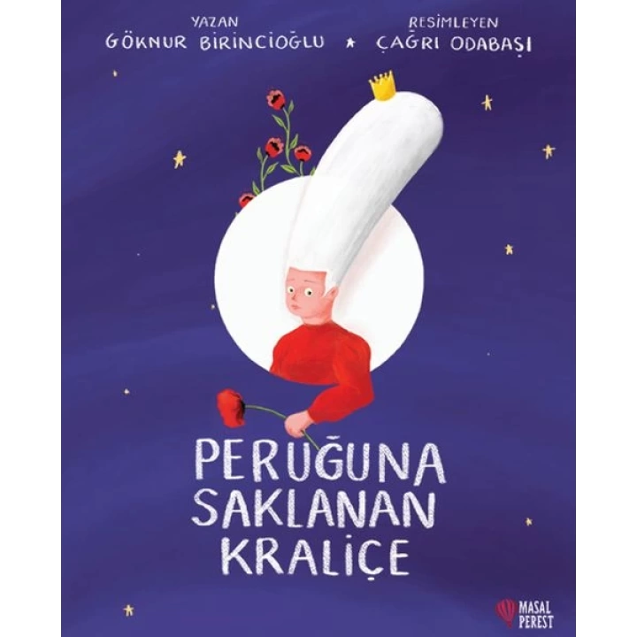 Peruğuna Saklanan Kraliçe