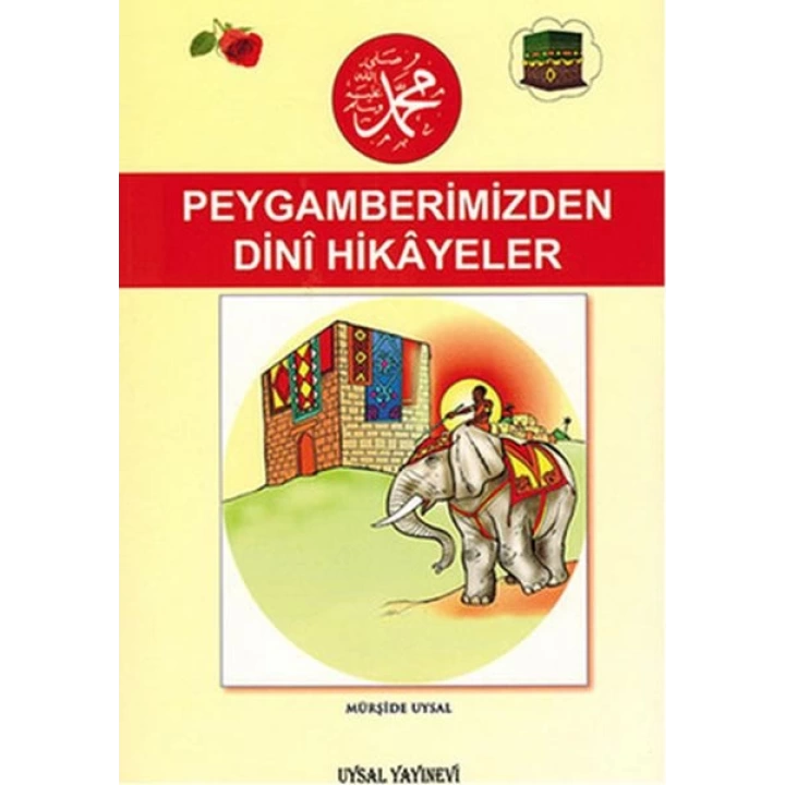 Peygamberimizden Dini Hikayeler