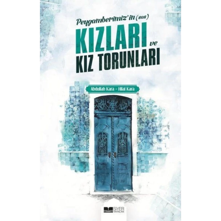 Peygamberimizin (s.a.s) Kızları ve Kız Torunları