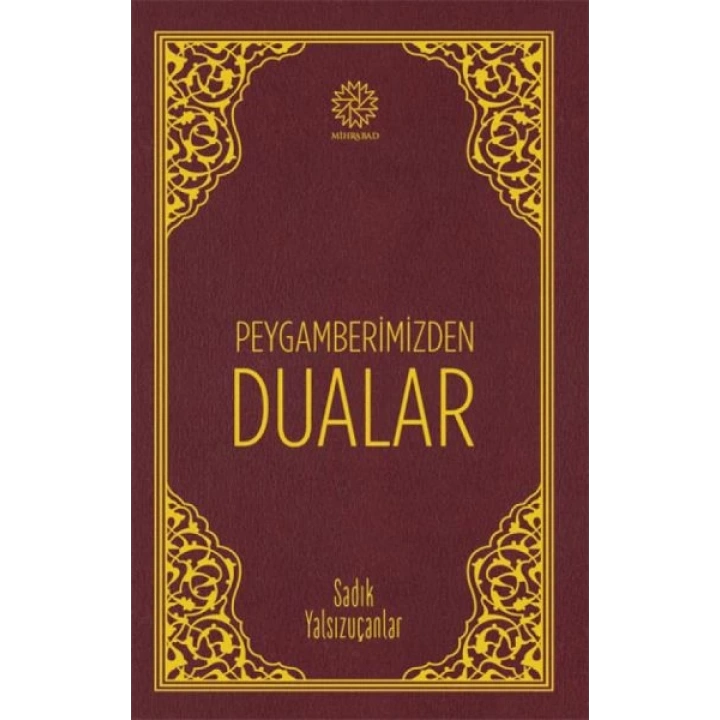 Peygamberimizden Dualar