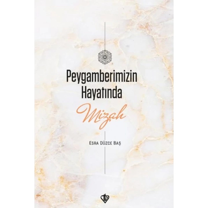 Peygamberimizin Hayatında Mizah